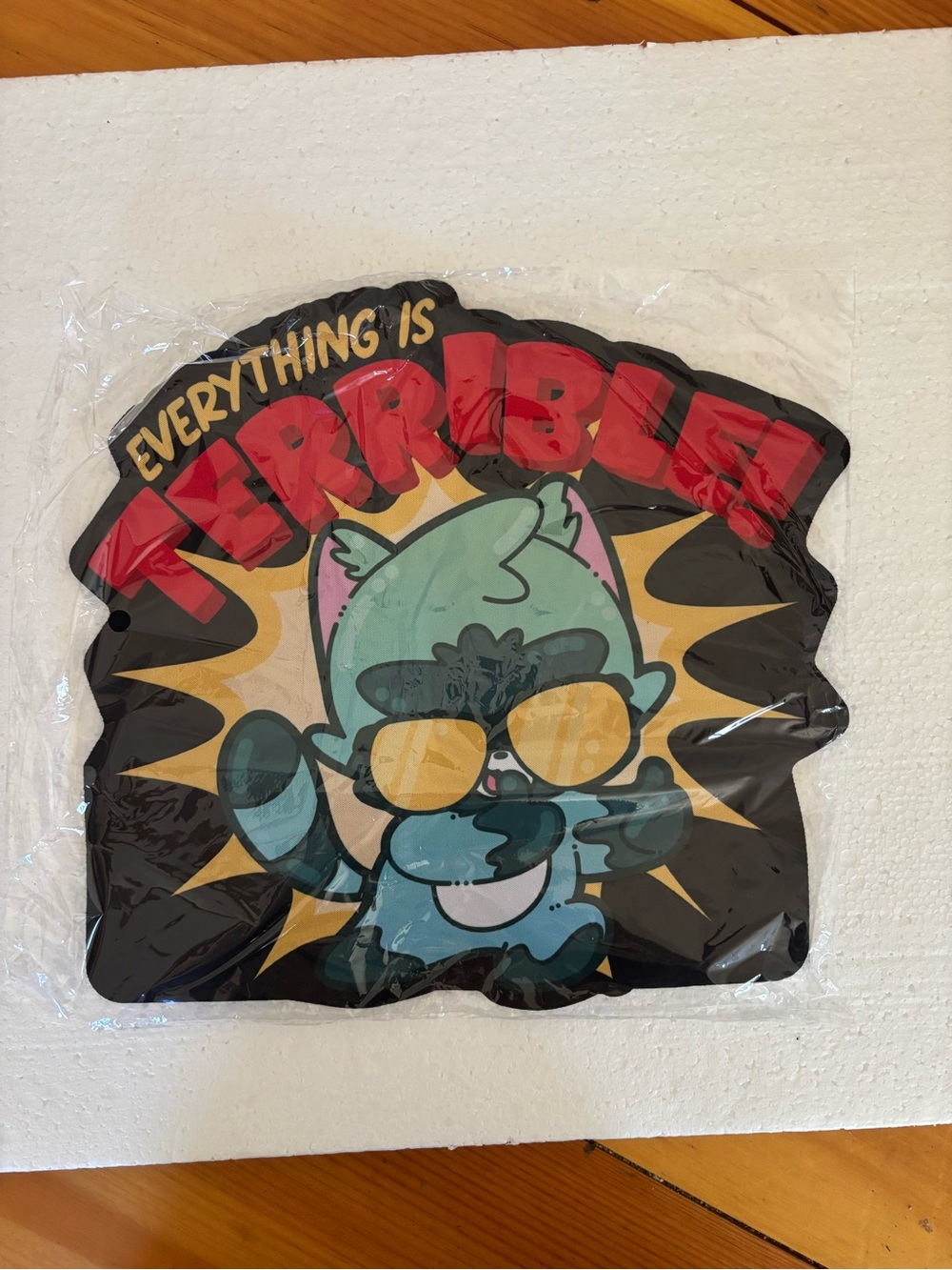 Funny Cat Meme Mouse Pad “Everything Is Terrible” Desk Accessory